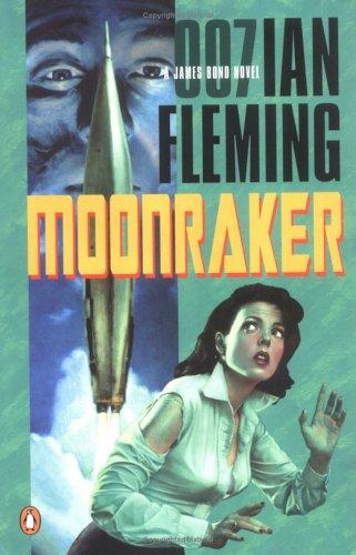 Moonraker : a James Bond novel by Ian Fleming cover