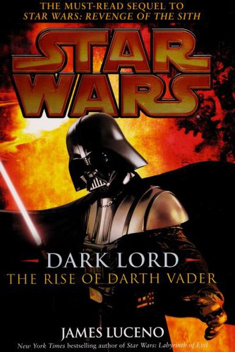 Star Wars - Dark Lord - The Rise of Darth Vader
