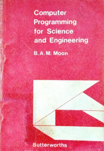 Computer programming for science and engineering