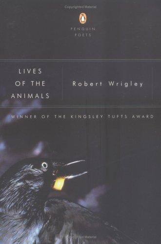 Lives of the animals by Robert Wrigley cover