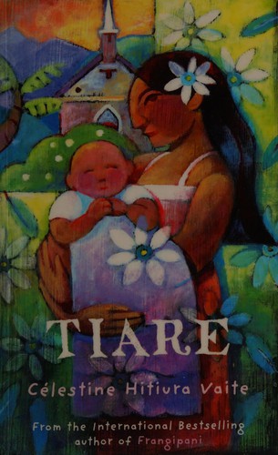 Tiare by Célestine Hitiura Vaite cover