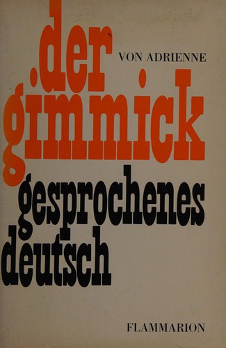 Der Gimmick, gesprochenes Deutsch by Adrienne cover