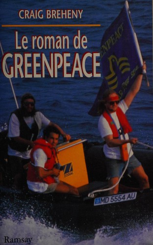 Le roman de Greenpeace by Craig Breheny cover