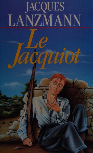 Le jacquiot by Jacques Lanzmann cover