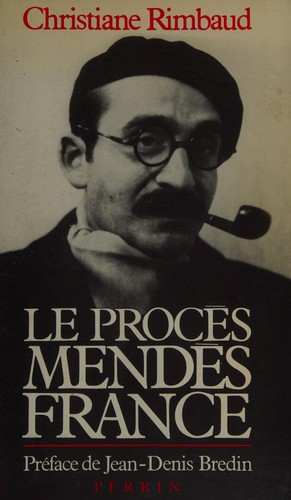 Le procès Mendès France by Christiane Rimbaud cover