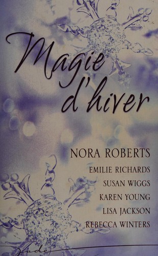 Magie d'hiver by Nora Roberts cover