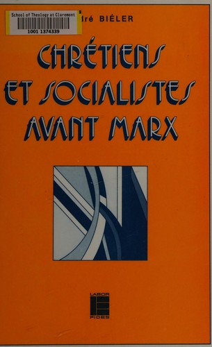 Chrétiens et socialistes avant Marx by André Biéler cover