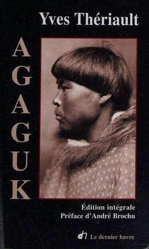 Agaguk by Yves Theriault cover