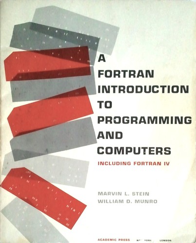 A Fortran introduction to programming and computers