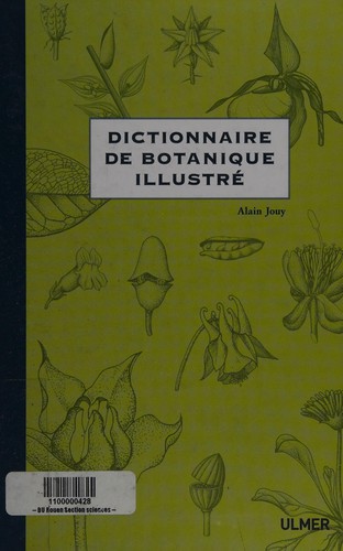 Dictionnaire de botanique illustré by Alain Jouy cover