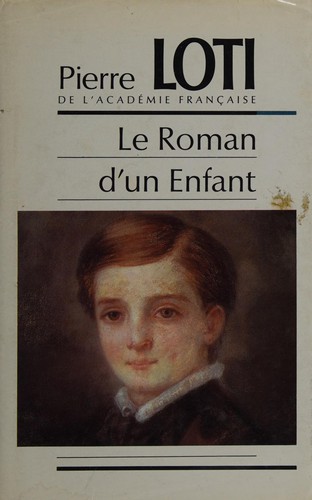 Le Roman d'un enfant by Pierre Loti cover
