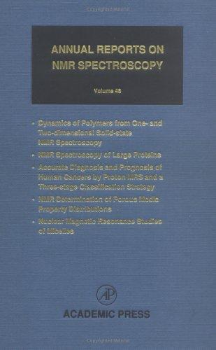 Annual Reports on NMR Spectroscopy, Volume 48 (Annual Reports on Nmr Spectroscopy)