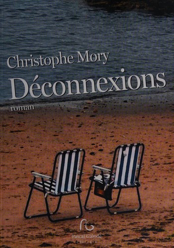 Déconnexions by Christophe Mory cover