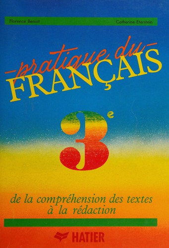 Pratique du français 3e by Florence Benoît cover