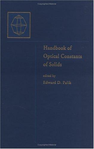 Handbook of Optical Constants of Solids, Volume 1