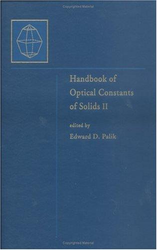 Handbook of Optical Constants of Solids, Volume 2