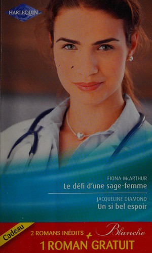 Le défi d'une sage-femme / Un si bel espoir