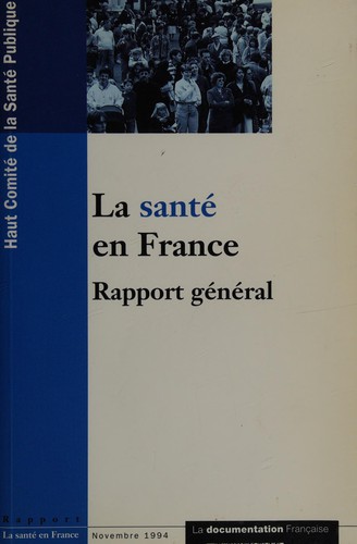 La santé en France by France. Haut comité de la santé publique. cover