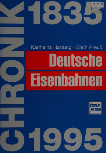 Chronik deutsche Eisenbahnen 1835-1995 by Karlheinz Hartung cover