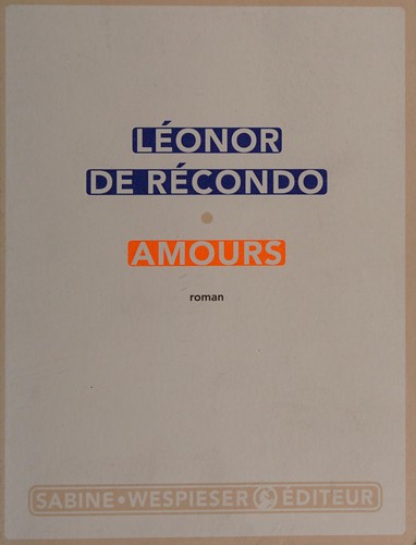 Amours by Léonor de Récondo cover