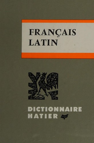 Dictionnaire français-latin by Elie Decahors cover