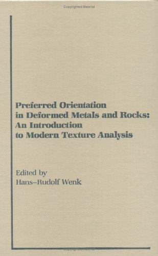 Preferred Orientation in Deformed Metal and Rocks