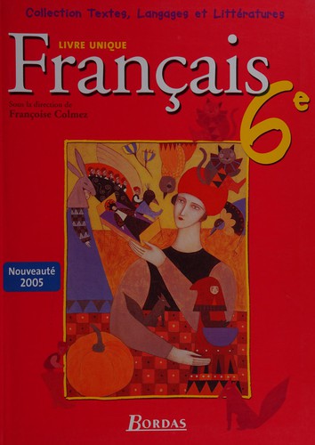 Français 6e by Françoise Colmez cover