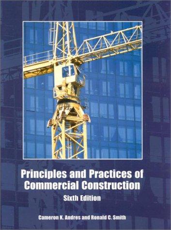 Principles and practices of commercial construction