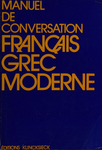 Manuel de conversation français-grec moderne (roméique) by Emile Missir cover