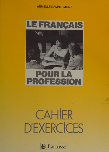 Le français pour la profession by Armelle Damblemont cover