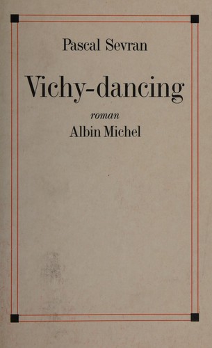 Vichy-dancing by Pascal Sevran cover