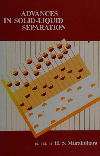 Advances in solid-liquid separation
