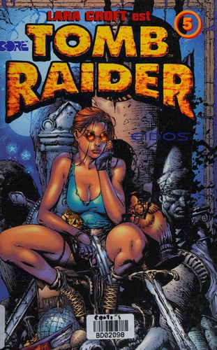 Tomb Raider, tome 5 by Marc Silvestri, Teshi Bharucha cover