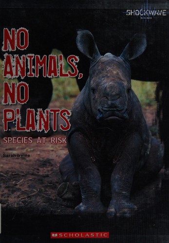 No animals, no plants