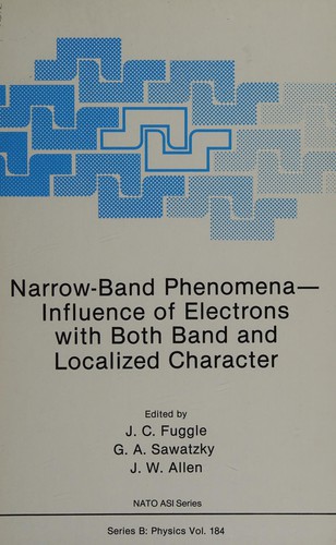 Narrow-band phenomena--influence of electrons with both band and localized character