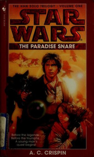 Star Wars - The Han Solo Trilogy - The Paradise Snare