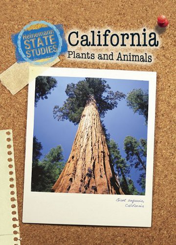 California Plants and Animals by Stephen Feinstein, Megan Cotugno cover