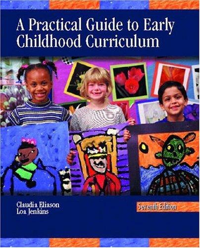 A practical guide to early childhood curriculum