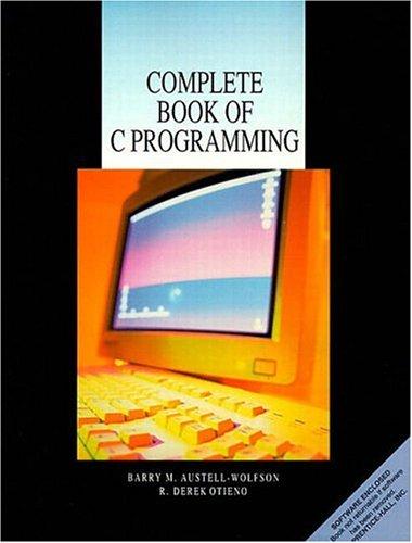 The complete book of C programming