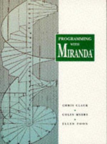 Programming with Miranda