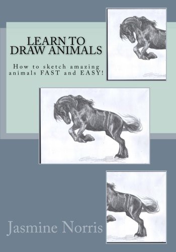 Learn to draw animals by Jasmine Norris cover