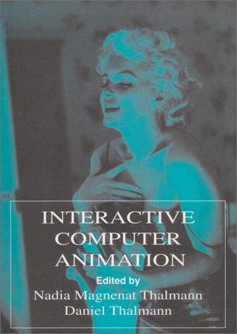 Interactive computer animation by Nadia Magnenat-Thalmann, Daniel Thalmann cover