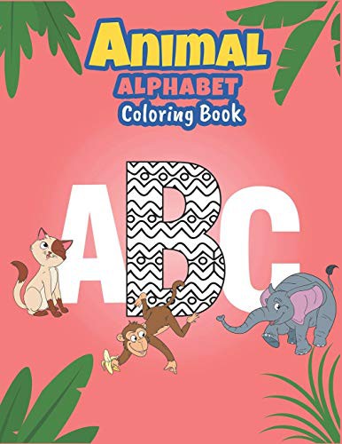 Animal alphabet coloring book : ABC & Animals coloring book Fun with Letters, Colors, Animals by mimiz books cover