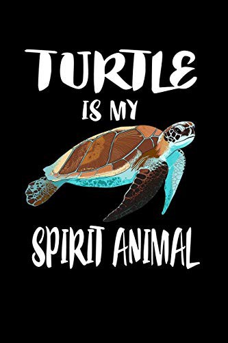 Turtle Is My Spirit Animal by Marko Marcus cover