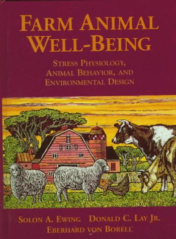 Farm animal well-being by Solon A. Ewing, Donald C. Lay, Eberhard von Borell cover