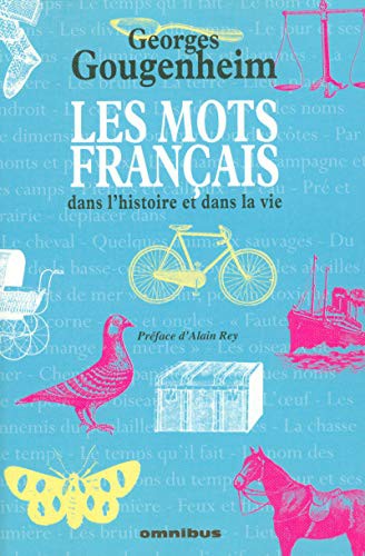 Les mots français dans l'histoire et dans la vie by Georges Gougenheim cover
