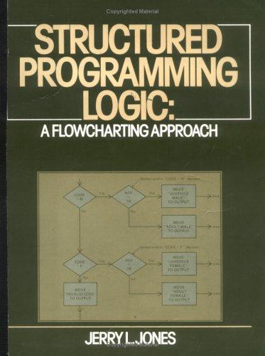 Structured Programming Logic by Jerry L. Jones cover