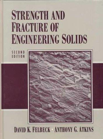 Strength and fracture of engineering solids