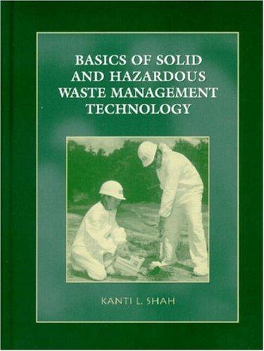 Basics of Solid and Hazardous Waste Management Technology