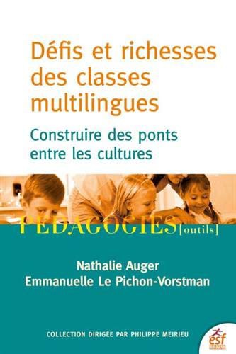 DÉFIS ET RICHESSES DES CLASSES MULTILINGUES